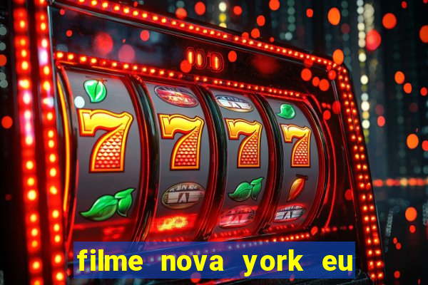 filme nova york eu te amo